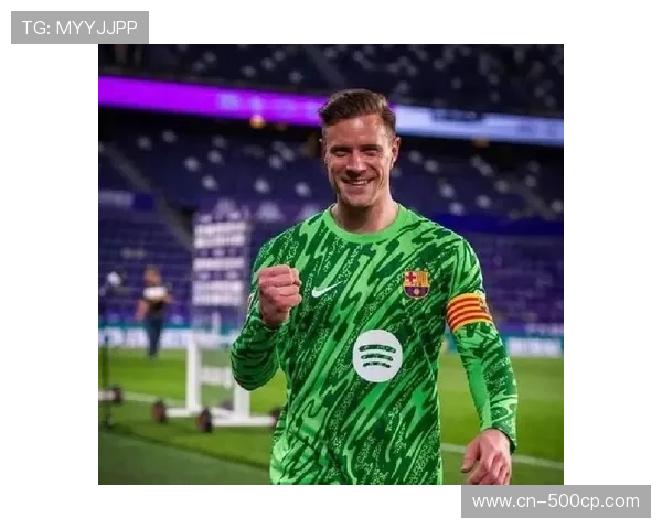 特尔施特根可能重回巴萨，赫罗纳租借条款存变数